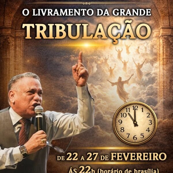 22 RAZÕES POR QUE A IGREJA-ORGANISMO NÃO PASSARA PELA GRANDE TRIBULAÇÃO